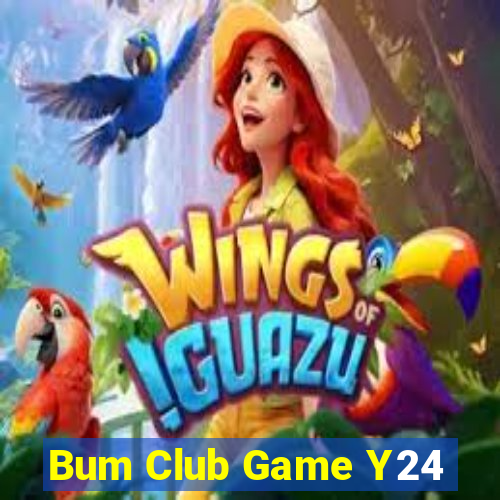 Bum Club Game Y24