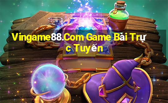 Vingame88.Com Game Bài Trực Tuyến