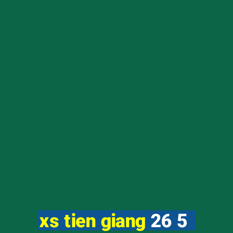 xs tien giang 26 5