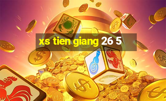 xs tien giang 26 5