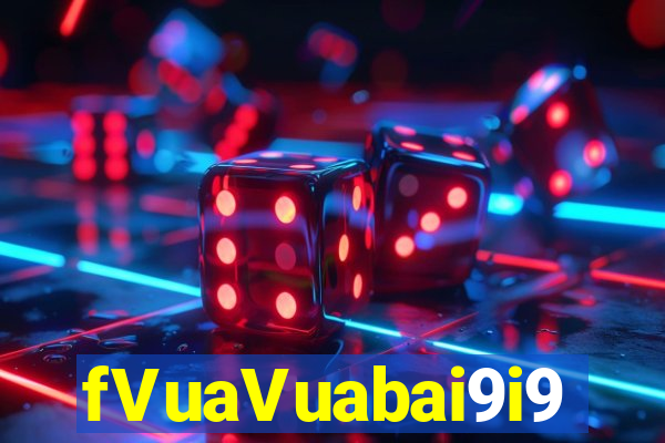 fVuaVuabai9i9 điện tử vào