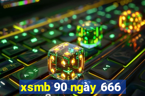 xsmb 90 ngày 666