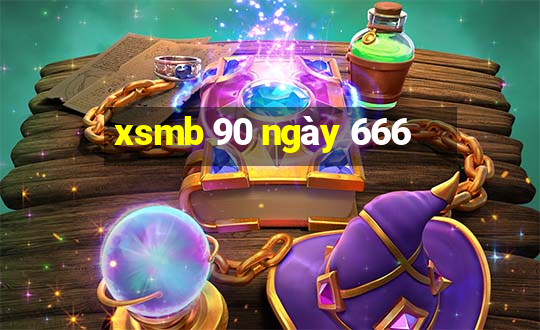 xsmb 90 ngày 666