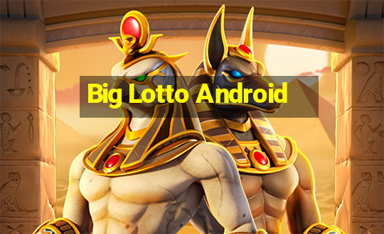 Big Lotto Android