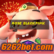 rose blackpink