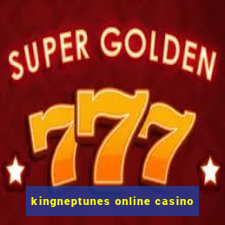 kingneptunes online casino