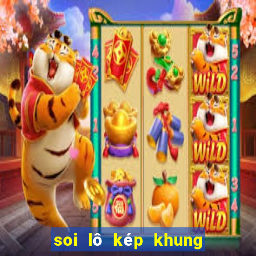 soi lô kép khung 3 ngày