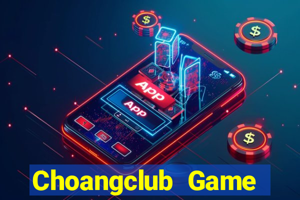 Choangclub Game Bài Baccarat