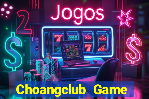 Choangclub Game Bài Baccarat