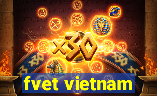 fvet vietnam