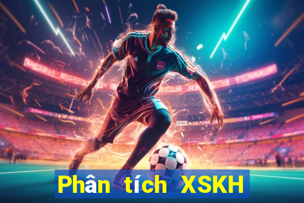 Phân tích XSKH ngày 29