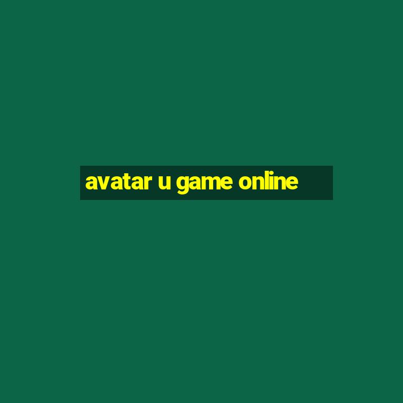 avatar u game online