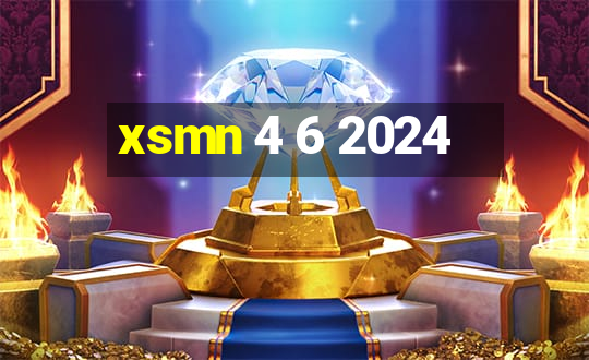 xsmn 4 6 2024