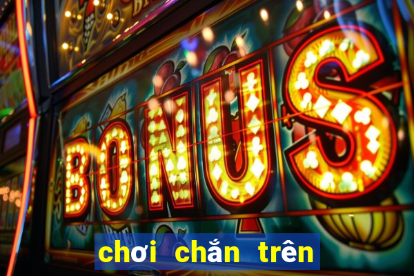 chơi chắn trên điện thoại