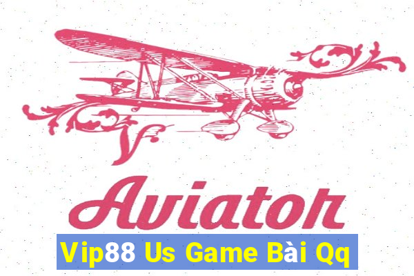 Vip88 Us Game Bài Qq