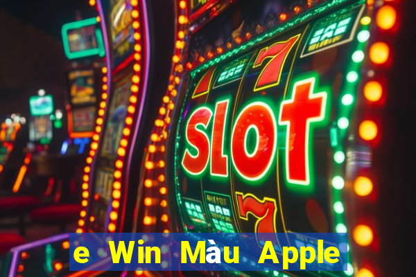 e Win Màu Apple Tải về