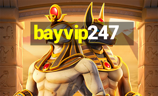 bayvip247