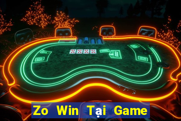 Zo Win Tại Game Bài Đổi Thưởng