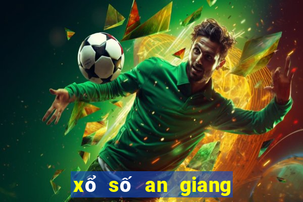 xổ số an giang miền nam an giang