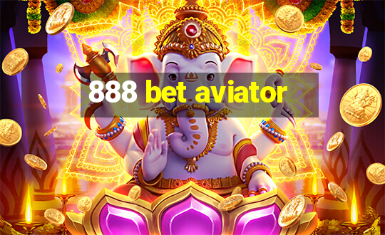 888 bet aviator