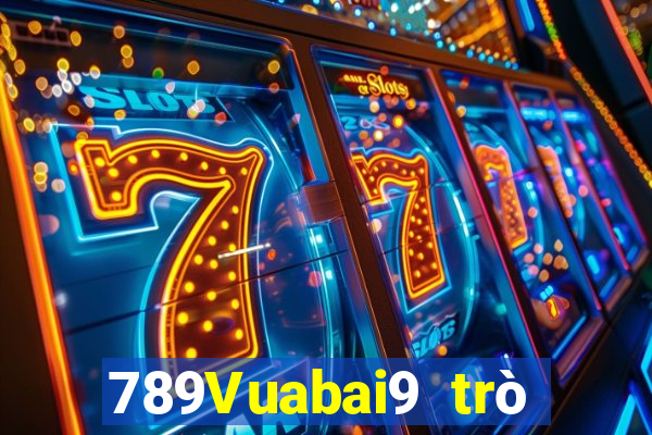 789Vuabai9 trò chơi trang web