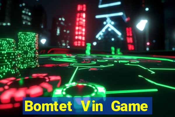 Bomtet Vin Game Bài Yo88