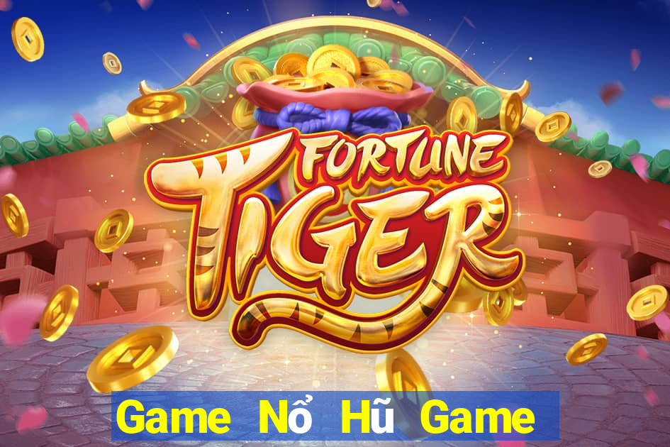 Game Nổ Hũ Game The Bài