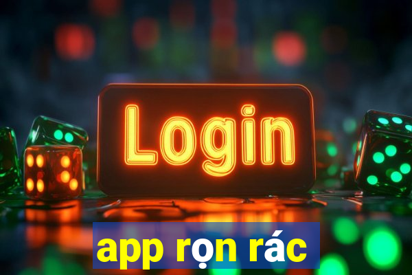 app rọn rác