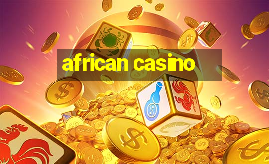 african casino