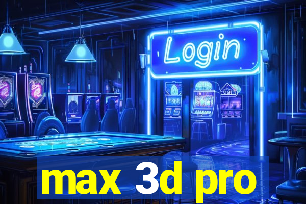 max 3d pro