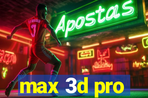 max 3d pro