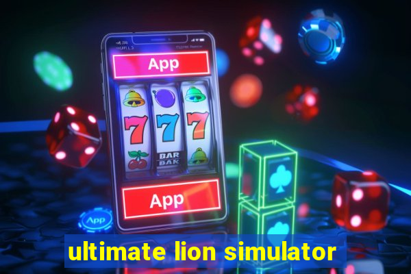 ultimate lion simulator