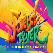 Sun Ưin Game The Bài