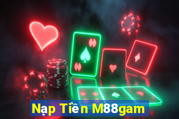 Nạp Tiền M88gam