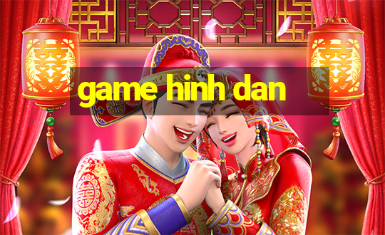 game hinh dan