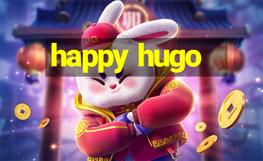 happy hugo