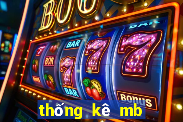 thống kê mb hôm nay