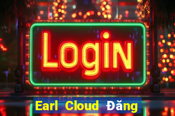 Earl Cloud Đăng ký chỉ