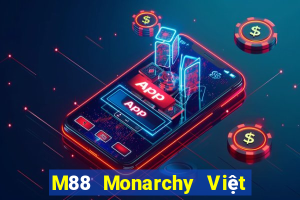 M88 Monarchy Việt nam Quick 3