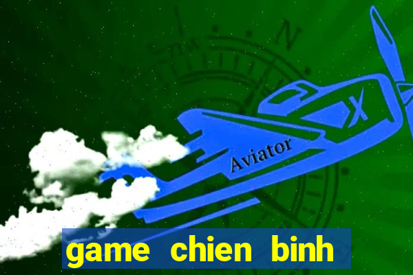 game chien binh toi thuong