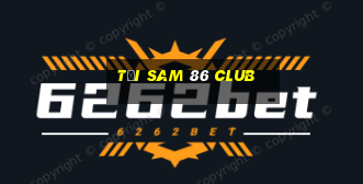 tại sam 86 club