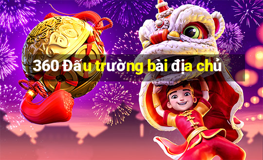 360 Đấu trường bài địa chủ