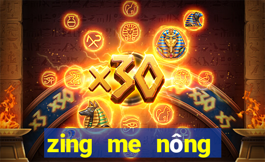 zing me nông trại farmery