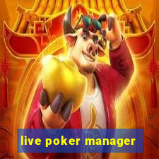 live poker manager