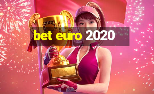 bet euro 2020