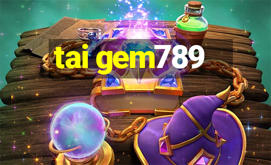 tai gem789