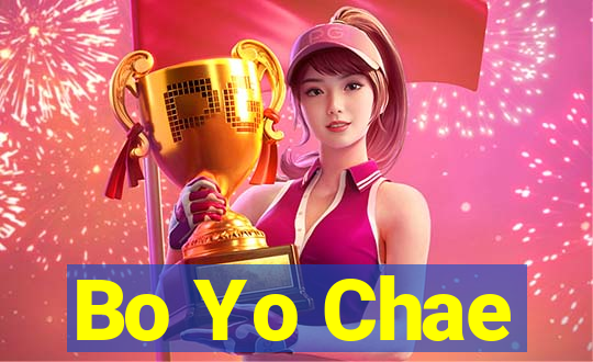 Bo Yo Chae