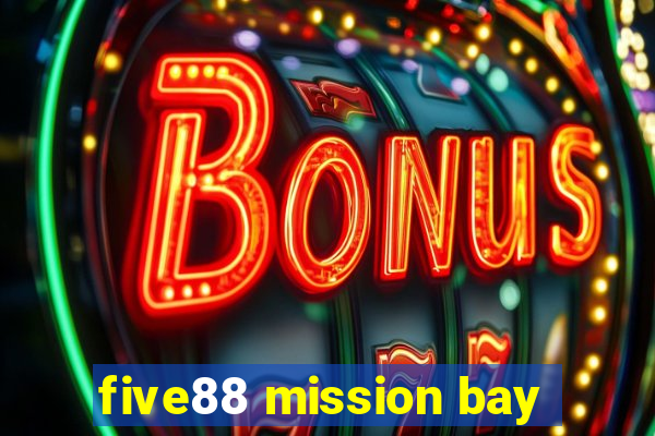 five88 mission bay