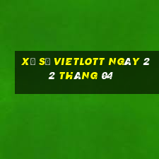 xổ số vietlott ngày 22 tháng 04