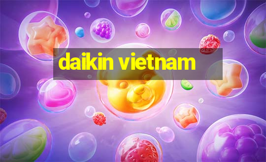 daikin vietnam